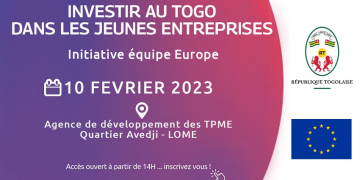 L’initiative Équipe Europe « Investir dans les jeunes entreprises en Afrique » sera lancée au Togo demain